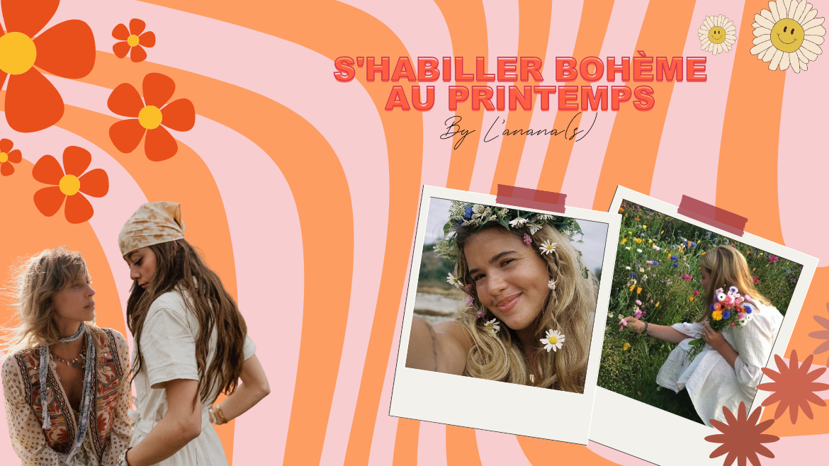Comment s’habiller bohème au printemps ?