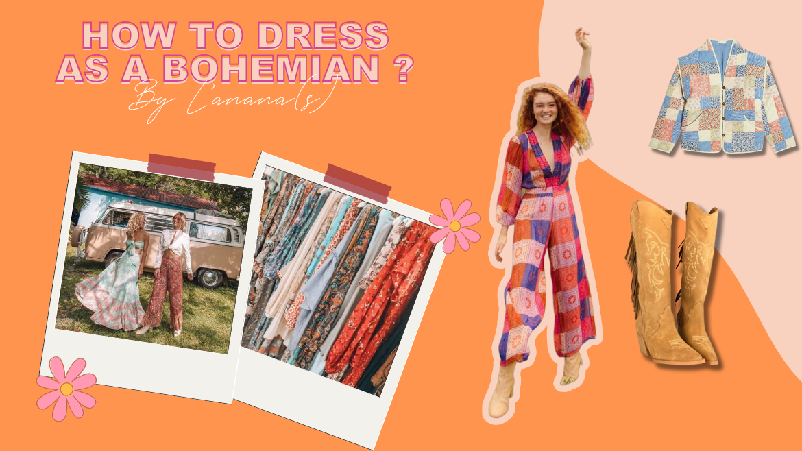How to dress as a Bohemian?